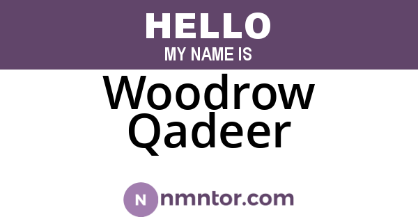 Woodrow Qadeer