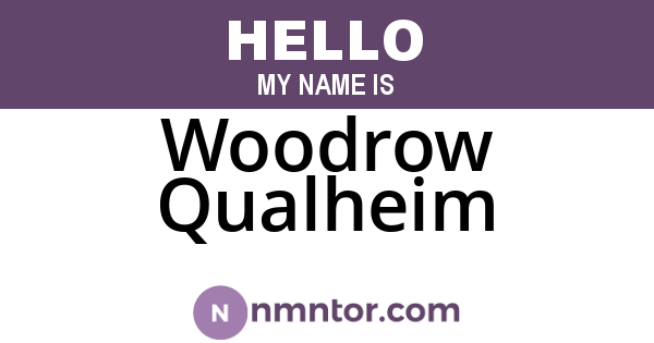 Woodrow Qualheim