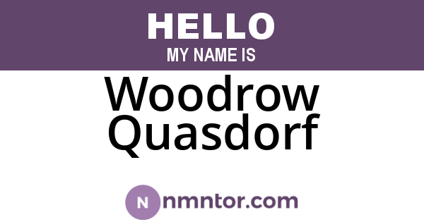 Woodrow Quasdorf