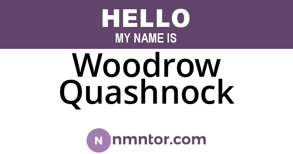 Woodrow Quashnock