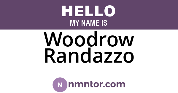 Woodrow Randazzo