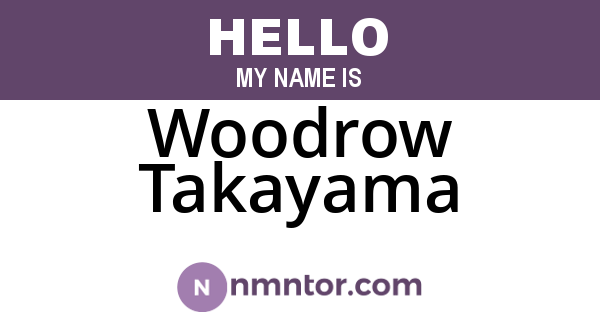 Woodrow Takayama