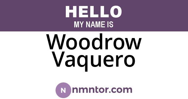 Woodrow Vaquero
