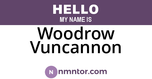 Woodrow Vuncannon