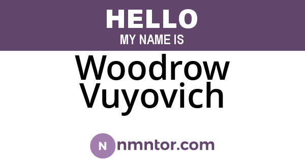 Woodrow Vuyovich