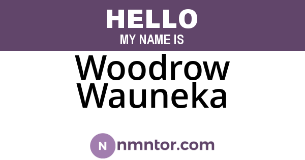 Woodrow Wauneka