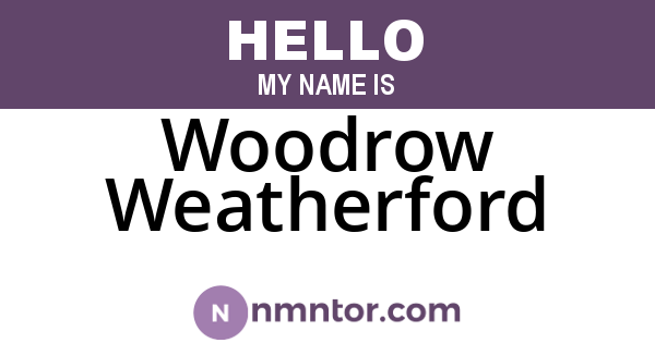 Woodrow Weatherford