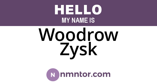 Woodrow Zysk