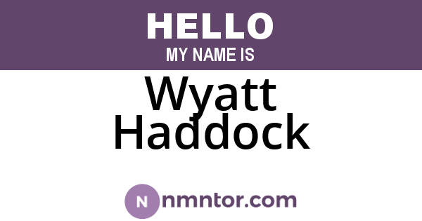 Wyatt Haddock