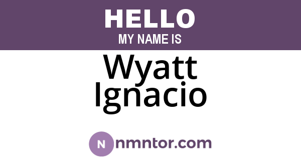Wyatt Ignacio
