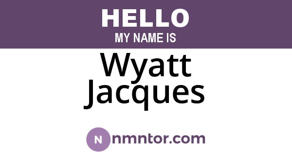 Wyatt Jacques