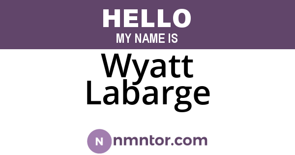 Wyatt Labarge