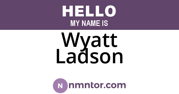 Wyatt Ladson