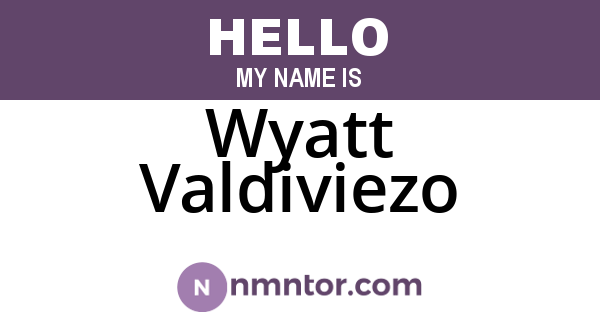Wyatt Valdiviezo