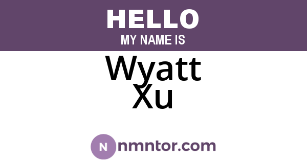 Wyatt Xu