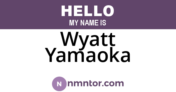 Wyatt Yamaoka