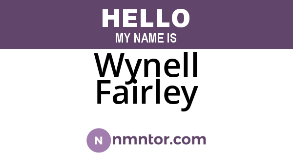 Wynell Fairley