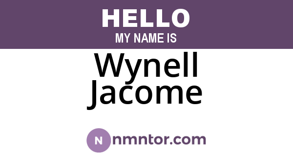 Wynell Jacome
