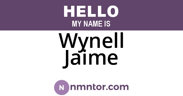 Wynell Jaime
