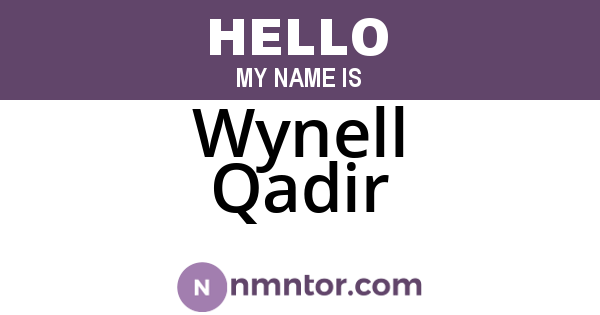 Wynell Qadir