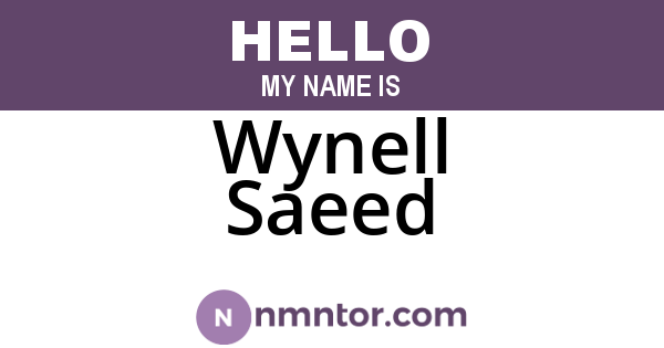 Wynell Saeed