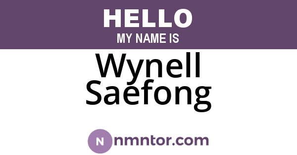 Wynell Saefong