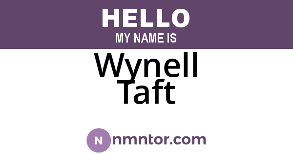 Wynell Taft