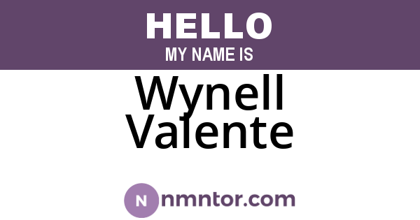 Wynell Valente