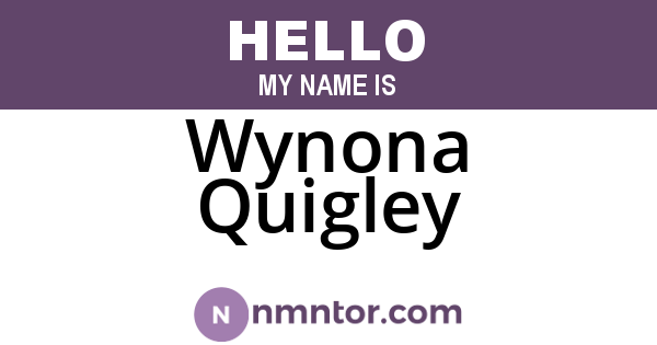 Wynona Quigley