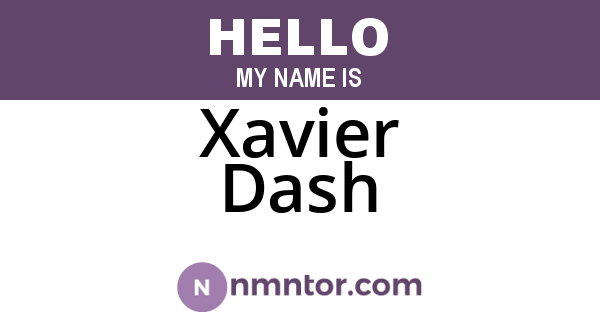 Xavier Dash
