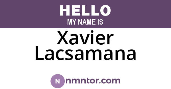 Xavier Lacsamana
