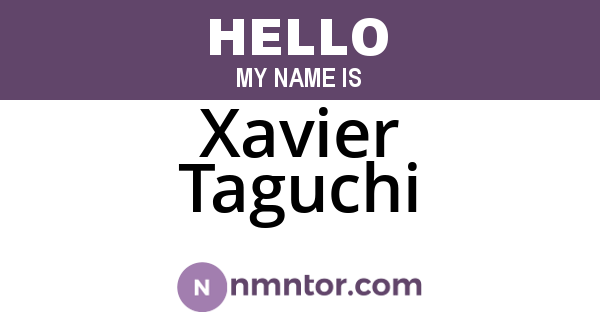 Xavier Taguchi