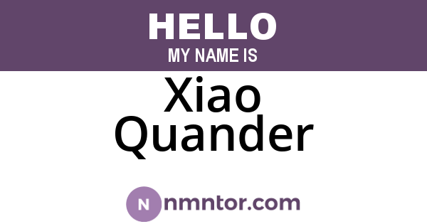 Xiao Quander
