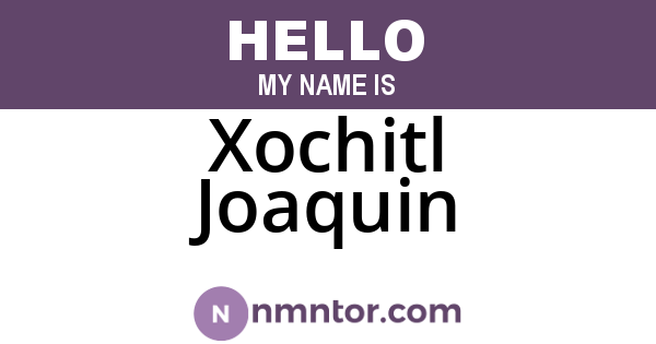 Xochitl Joaquin