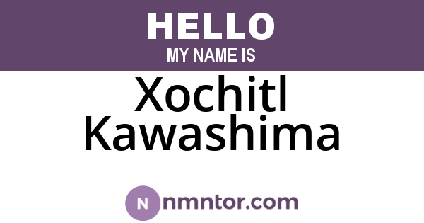 Xochitl Kawashima