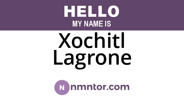 Xochitl Lagrone
