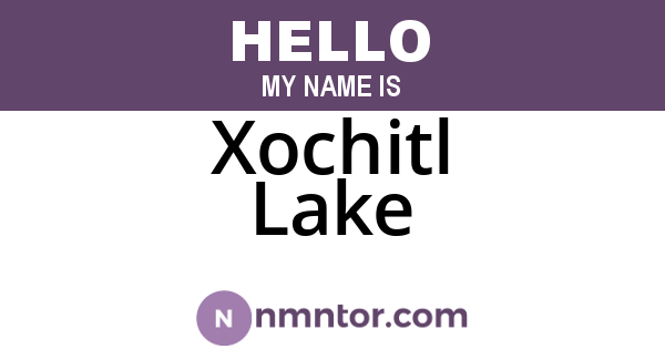 Xochitl Lake