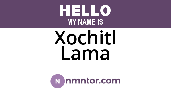 Xochitl Lama