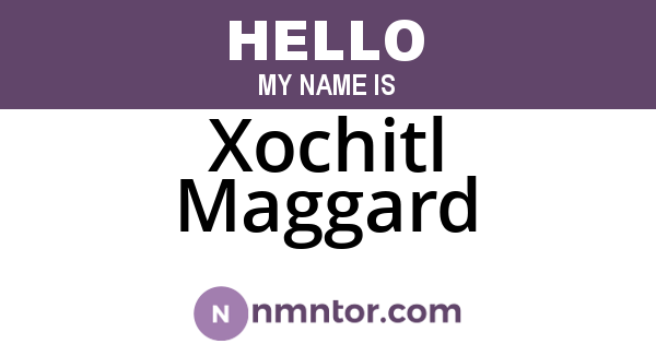 Xochitl Maggard