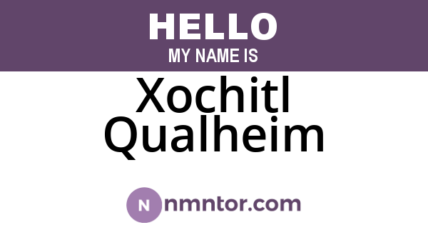 Xochitl Qualheim
