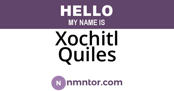 Xochitl Quiles