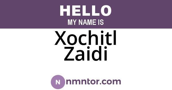 Xochitl Zaidi
