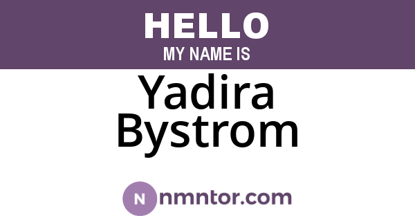 Yadira Bystrom