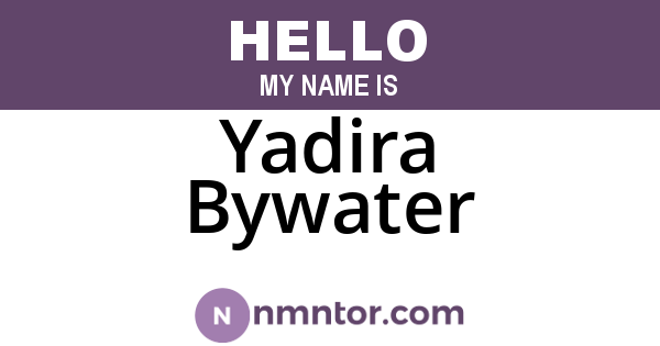 Yadira Bywater