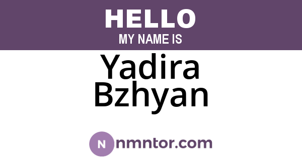 Yadira Bzhyan