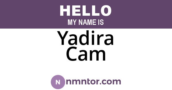 Yadira Cam