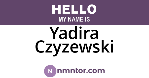 Yadira Czyzewski