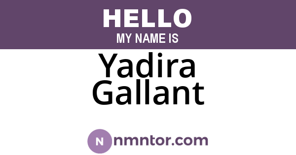 Yadira Gallant