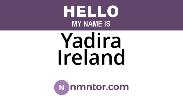 Yadira Ireland