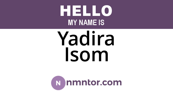 Yadira Isom
